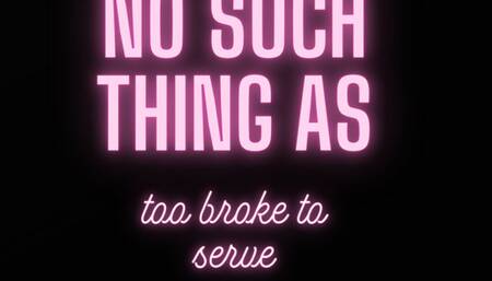 No Such Thing As Too Broke Too Serve! (MP3)