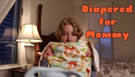Diapered for Mommy