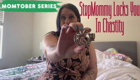 StepMommy Locks You in Chastity - Momtober Series Femdom POV