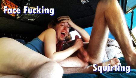Face Fucking and Squirting in the Truck