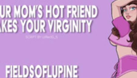 Your Mom's Hot MILF Friend Takes Your Virginity - Erotic ASMR