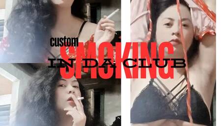 Smoking In da Club- Custom - With Music - Changing clotehs - Smoking one cork of cigarette