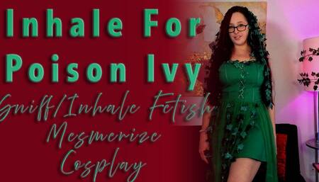 Inhale For Poison Ivy
