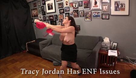 Tracy jordans ENF issues