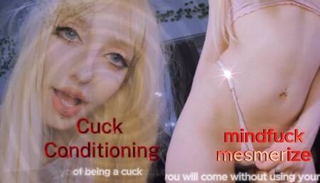 CUCK CONDITIONING - mindfuck and mesmerize