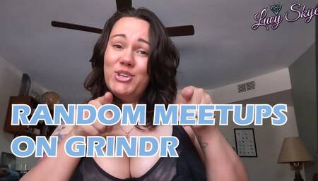 Random Meetups on Grindr