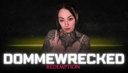 DOMMEWRECKED 5