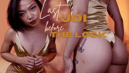 Last JOI before THE LOCK