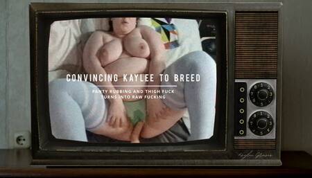 Convincing Kaylee To Breed