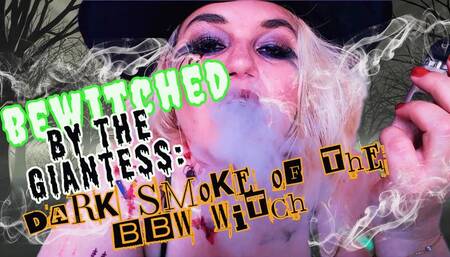 CurvySoleGoddess - Bewitched by the Giantess: Dark Smoke of the BBW Witch
