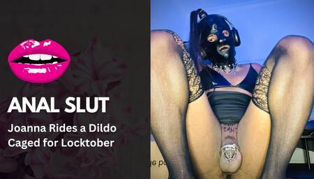 Sissy Slut Joanna Rides a Dildo while in Chastity for Locktober Sissygasm Femboy Crossdresser Shemale