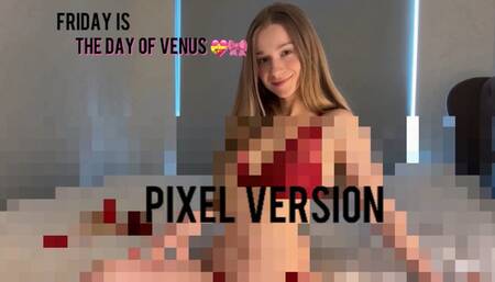Friday is The Day of Venus (Pixel Version)