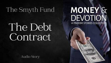 The Debt Contract (Money & Devotion FinDom Stories Collection)