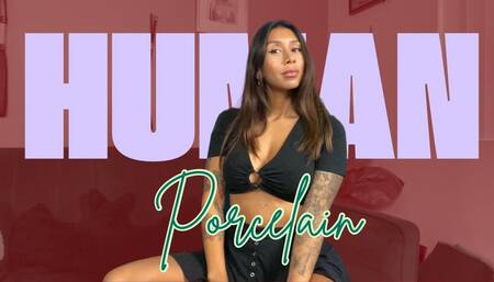 Human Porcelain