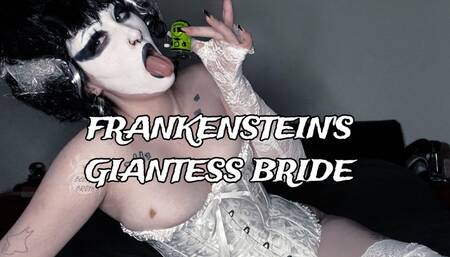 FRANKENSTEIN’S GIANTESS BRIDE