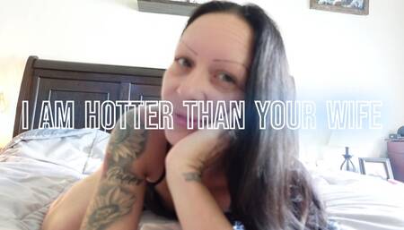 Hotter Than Your Wife