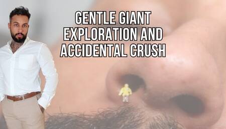 Gentle giant exploration and accidental crush - Lalo Cortez (custom clip)