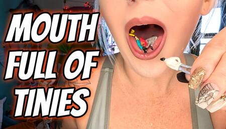 Mouth Full Of Tinies