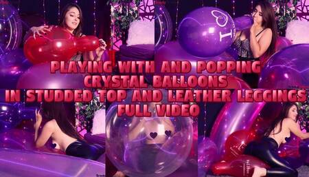Playing With and Popping Crystal Balloons In Studded Top and Leather Leggings Full Video MOV