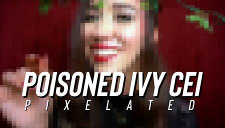 Poisoned Ivy CEI - Pixelated - Goddess Venus