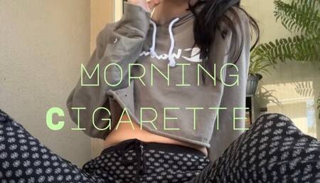 Morning cigarette