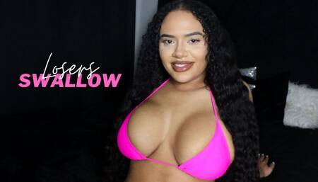 Losers Always Swallow