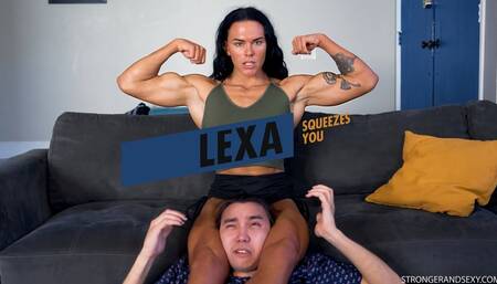 Lexa Squeezes You