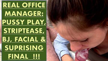 Office Manager: Strip, Pussy Play, Facial Blowjob POV, Surprise Ending
