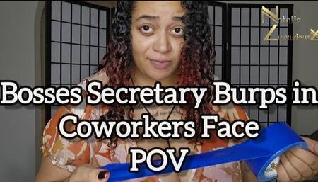 Bosses Secretary Burps In Coworkers Face POV 4k