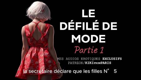 Porn Story - The Fashion Show - Part 1 - The Casting