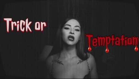 Trick or temptation