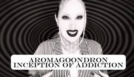 AromaGoonDron: Inception of Addiction WMV