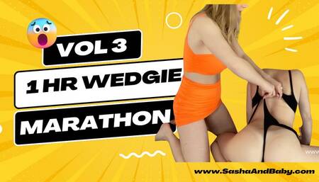 Volume 3 - ONE HOUR WEDGIE MARATHON - Incredible wedgie action