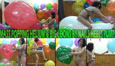 MASS POPPING HELIUM & BIG LOONS BY NAILS HEELS PUMP