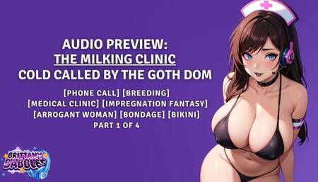 The Milking Clinic Part 1: Cold Called by the Goth Dom