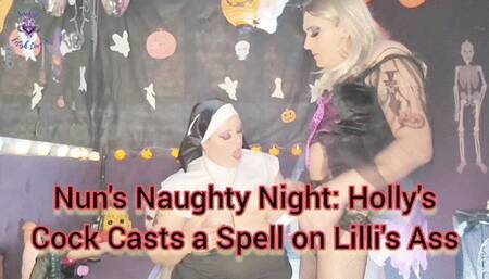 Nun's Naughty Night: Holly's Cock Casts a Spell on Lilli's Ass - SFL311