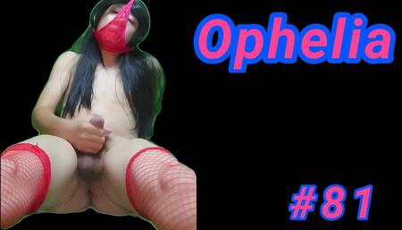 Ophelia Part 81