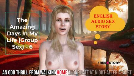 The Amazing Days in My Life group Sex - 6 - English Audio Sex Story with Subtitle
