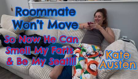 Roommate Won't Move! So I sit on his Face and Fart!