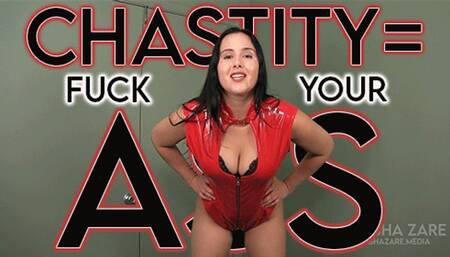 Chastity Means Fucking Your Ass