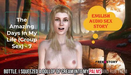 The Amazing Days in My Life group Sex - 7 - English Audio Sex Story with Subtitle