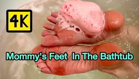 MOMMY FEET IN THE BATHTUB