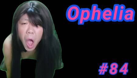 Ophelia #84