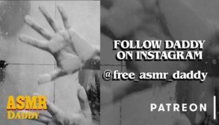 Watch & Follow ASMR Daddy on Instagram