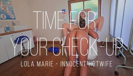 Time for your check up