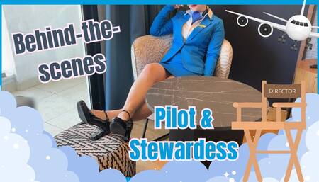 NEW - Pilot & Stewardess behind-the-scenes