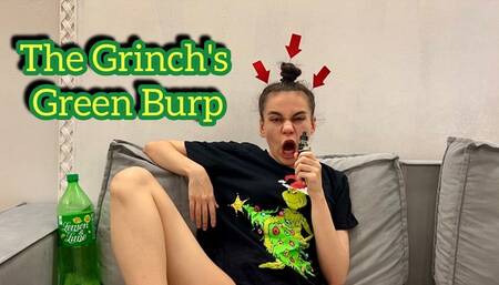 THE GRINCHS GREEN BURP