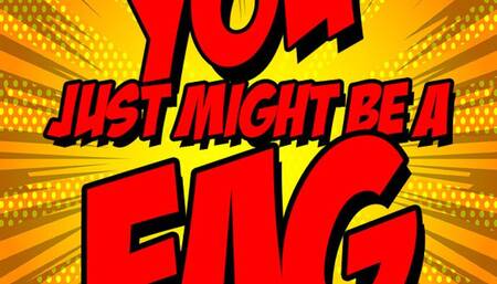 You Just Might Be Gay