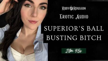 Superior’s Ball Busting Bitch