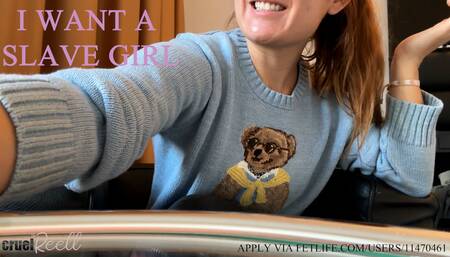 CRUEL REELL - I want a Slave Girl!